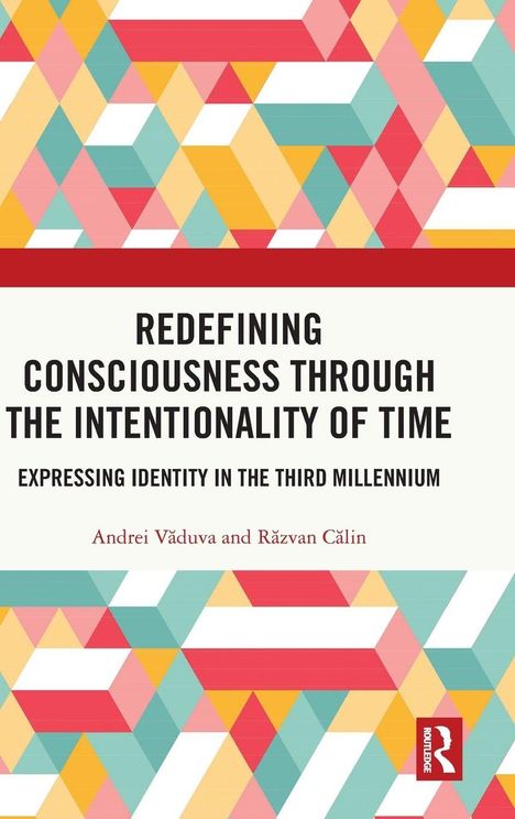 „REDEFINING CONSCIOUSNESS THROUGH THE INTENTIONALITY OF TIME“ in Schwarz. Bunte, geometrische Muster.