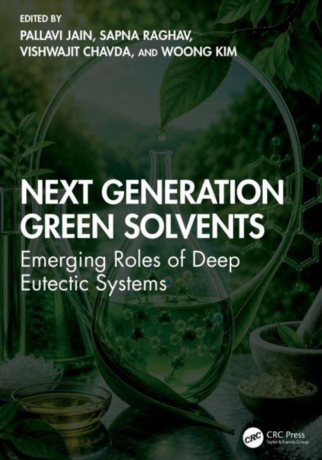 „NEXT GENERATION GREEN SOLVENTS Emerging Roles of Deep Eutectic Systems“, grüne Laborgegenstände und Pflanzen.