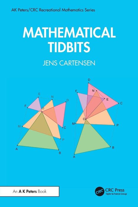 Cover mit dem Titel "MATHEMATICAL TIDBITS" von Jens Cartensen. Zwei geometrische Diagramme, verschiedene Dreiecke.