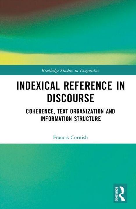 „Indexical Reference in Discourse“ von Francis Cornish. Blau-grüner Hintergrund mit weißer Fläche.