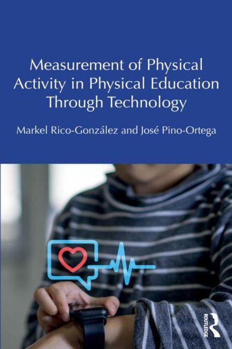 "Measurement of Physical Activity in Physical Education Through Technology" von Markel Rico-González und José Pino-Ortega. Ein Kind mit Smartwatch.