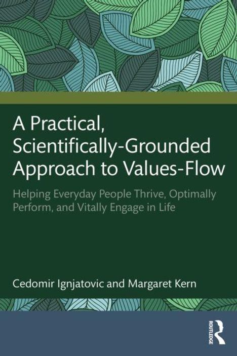 Text: "A Practical, Scientifically-Grounded Approach to Values-Flow." Grünes und blaues Blattmuster, "Routledge" Logo.
