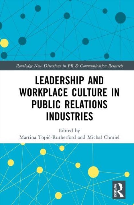 Titel: Leadership and Workplace Culture in Public Relations Industries. Blaues geometrisches Muster im Hintergrund.