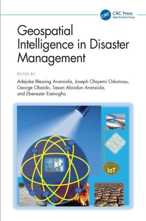 Buchtitel: "Geospatial Intelligence in Disaster Management". Bild mit grafischen Elementen und Fotos zu Technologie und Umwelt.