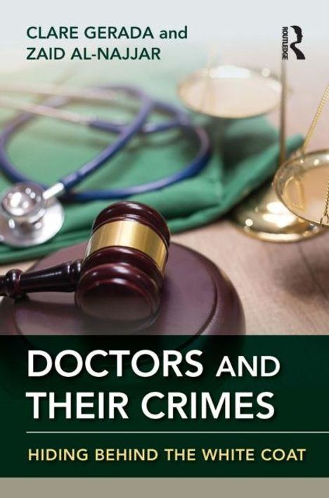 Titel: "Doctors and Their Crimes. Hiding Behind the White Coat." 
Ein Stethoskop und Richterhammer, symbolische Gestaltung.