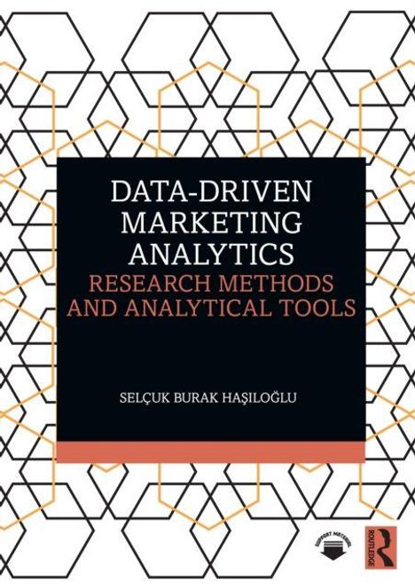 Text: "Data-Driven Marketing Analytics: Research Methods and Analytical Tools" von Selçuk Burak Haşiloğlu. Geometrisches Muster.