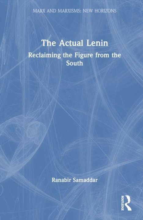 Titel: "The Actual Lenin: Reclaiming the Figure from the South", Autor: Ranabir Samaddar, blauer Hintergrund mit abstraktem Muster.