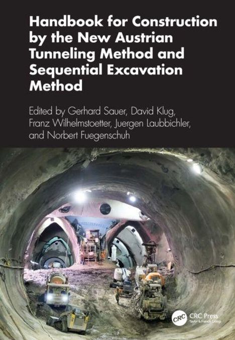 "Handbook for Construction by the New Austrian Tunneling Method" zeigt Maschinen in einem Tunnel, bearbeitet von mehreren Autoren.
