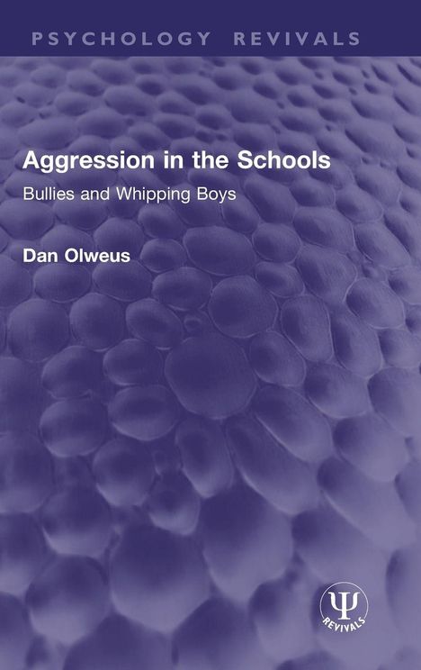 Text: "Aggression in the Schools: Bullies and Whipping Boys" von Dan Olweus. Hintergrund lila, abstrakte Struktur.