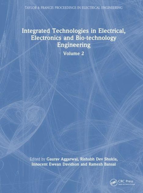 Integrierte Technologien in Elektro-, Elektronik- und Biotechnikingenieurwesen, Band 2, Herausgeber: Mehrere Namen. Blaues Hintergrundmuster.
