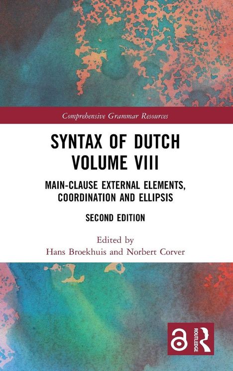Titel: "Syntax of Dutch Volume VIII". Herausgeber: Hans Broekhuis und Norbert Corver. Bunter Hintergrund.