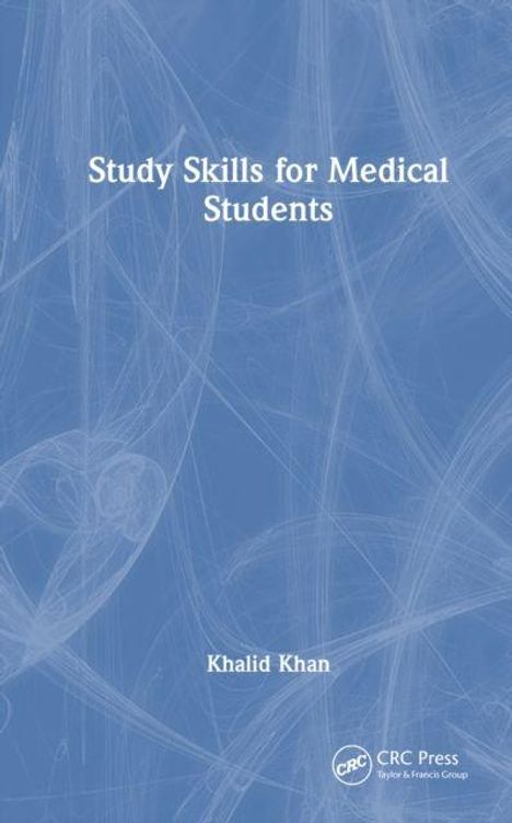 "Study Skills for Medical Students", Khalid Khan. Blaues Cover mit weißen abstrakten Linien.