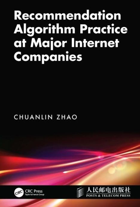 Titel: "Recommendation Algorithm Practice at Major Internet Companies". Autor: Chuanlin Zhao. Unten bunte Lichtstreifen.