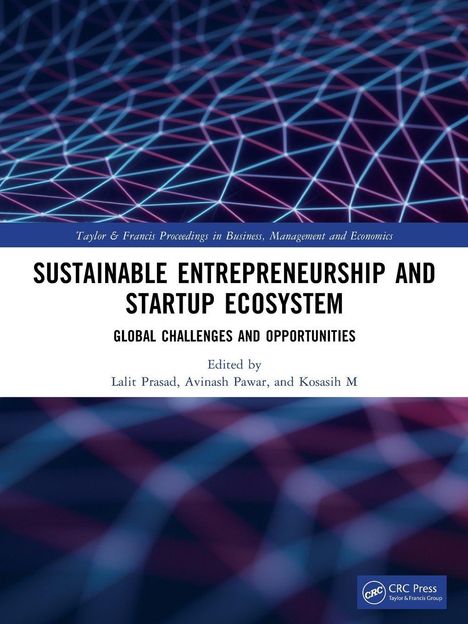 „Sustainable Entrepreneurship and Startup Ecosystem: Global Challenges and Opportunities“. Geometrisches Muster.