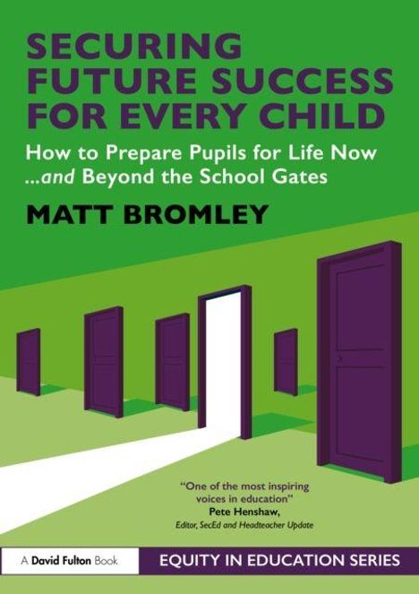 "Securing Future Success for Every Child" von Matt Bromley. Illustrationen von offenen violetten Türen auf grünem Hintergrund.