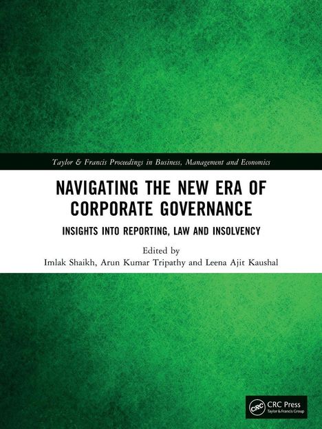 "NAVIGATING THE NEW ERA OF CORPORATE GOVERNANCE: INSIGHTS INTO REPORTING, LAW AND INSOLVENCY" auf grünem Hintergrund.