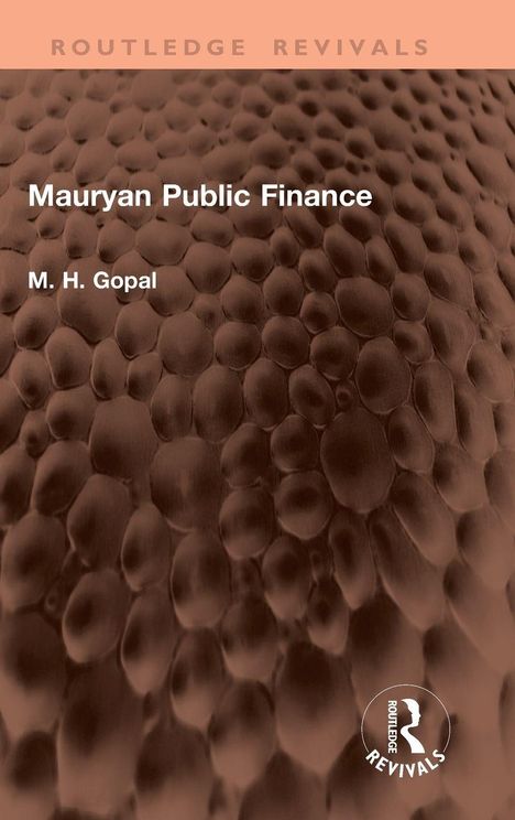 "Mauryan Public Finance" von M. H. Gopal. Ein strukturiertes, braunes, bienenwabenartiges Muster.