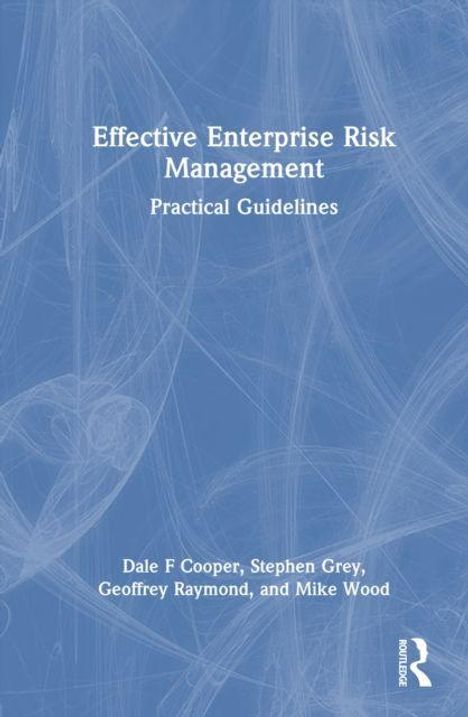 Buchtitel: "Effective Enterprise Risk Management: Practical Guidelines" von Dale F. Cooper und anderen. Blaues Cover.