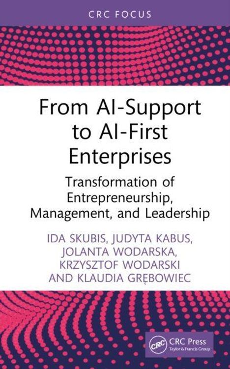"From AI-Support to AI-First Enterprises" - Buchcover mit rosa und lila Punkten und CRC Press Logo.