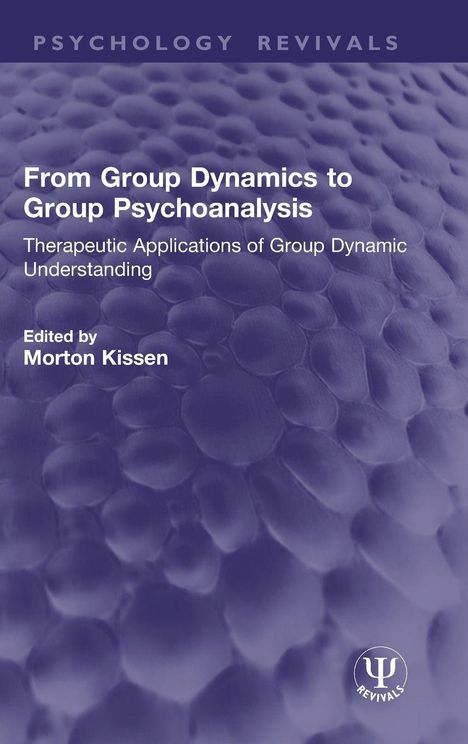 Text: "From Group Dynamics to Group Psychoanalysis". Blau-violetter Hintergrund mit einem Muster aus erhabenen Blasen.