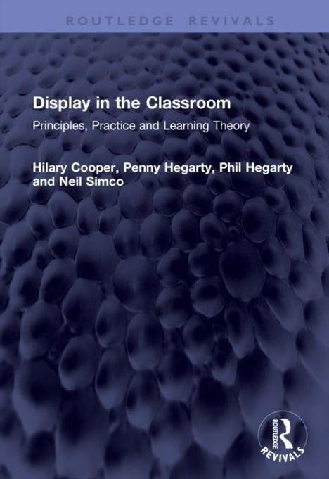 "Display in the Classroom: Principles, Practice and Learning Theory" von Hilary Cooper, Penny Hegarty, Phil Hegarty, Neil Simco. Abstrakte dunkelblaue Oberfläche.