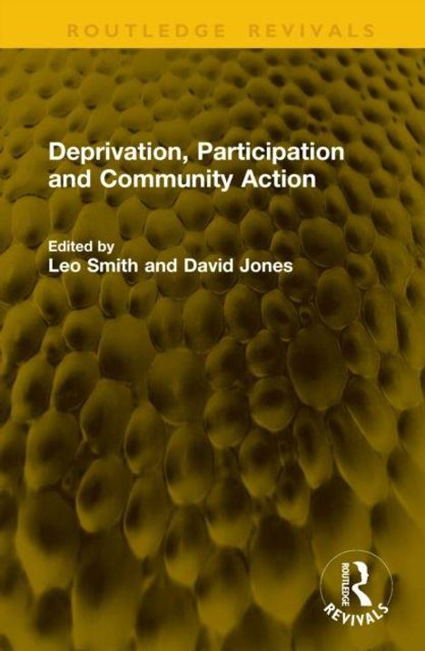 „Deprivation, Participation and Community Action“, Herausgeber: Leo Smith und David Jones. Hintergrund mit Wabenmuster.