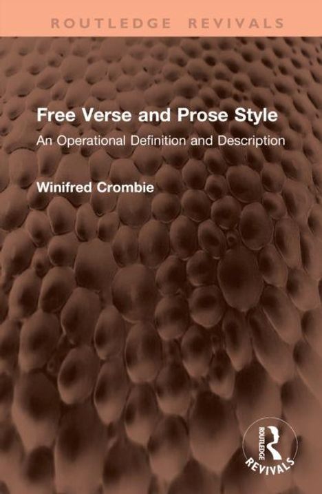 "Free Verse and Prose Style" von Winifred Crombie, brauner Hintergrund mit wabenartigem Muster, Logo unten rechts.