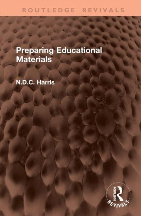 "Preparing Educational Materials" von N.D.C. Harris, strukturiertes, braunes Muster im Hintergrund.