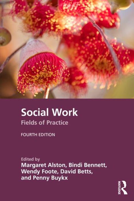 „Social Work: Fields of Practice, Fourth Edition“ vor roten Blüten, Vermerk „Edited by“ mit fünf Namen.