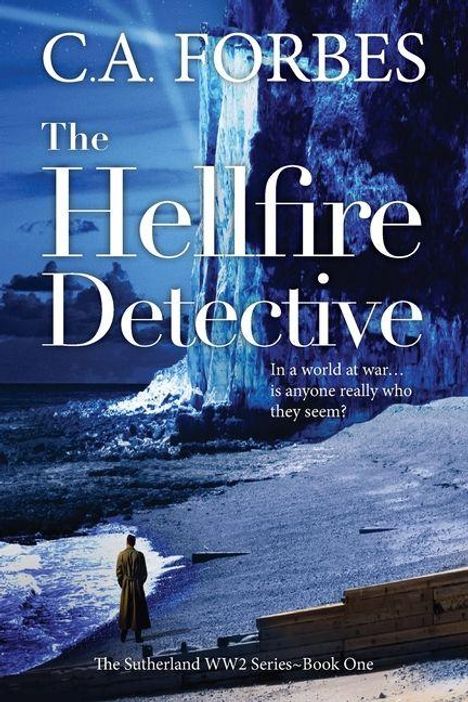 Titel: "The Hellfire Detective". Mensch am Strand, große Eiswand im Hintergrund. Düsteres, geheimnisvolles Szenario.