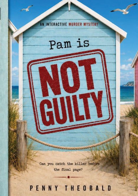 „Pam is NOT GUILTY.“ Darunter: „Can you catch the killer before the final page?“ Strandhütten mit Seemöwen.