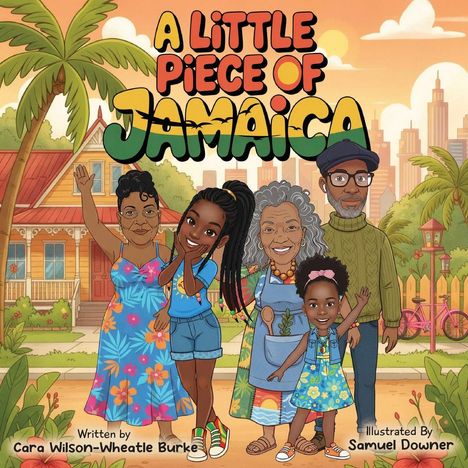 „A Little Piece of Jamaica“. Illustration von vier Personen vor einem Haus, umgeben von Palmen und einer Stadtansicht.
