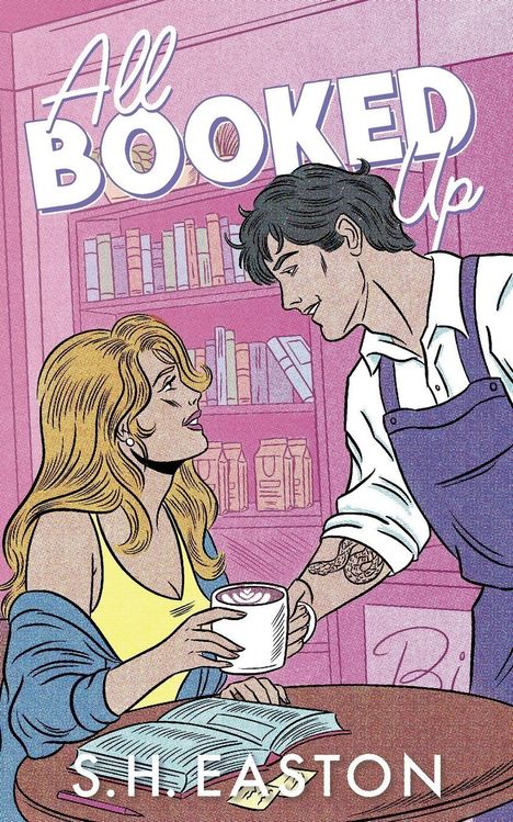 Text: "All BOOKED Up", "S.H. EASTON". Illustration: Frau und Mann in Café, hält Tasse, Bücher im Hintergrund.