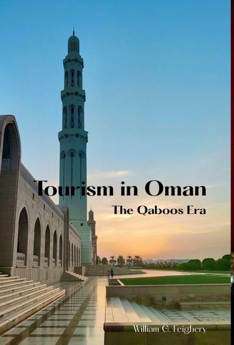 William G Feighery: Tourism in Oman, Buch
