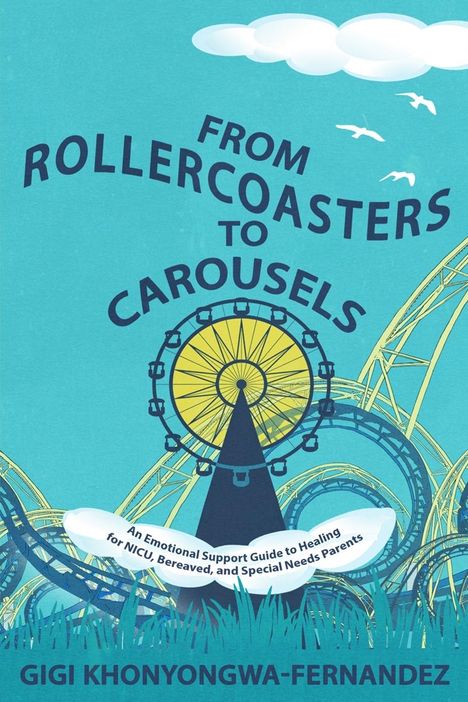 Gigi Khonyongwa-Fernandez: From Rollercoasters to Carousels, Buch