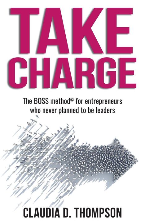 Claudia D Thompson: Take Charge, Buch