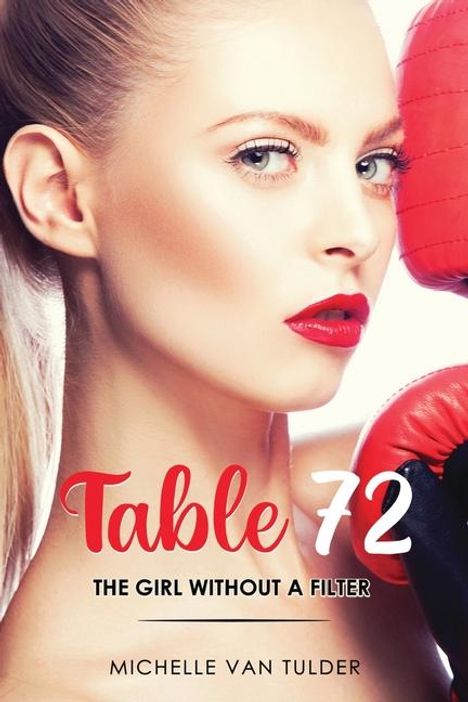 Michelle van Tulder: Table 72, Buch