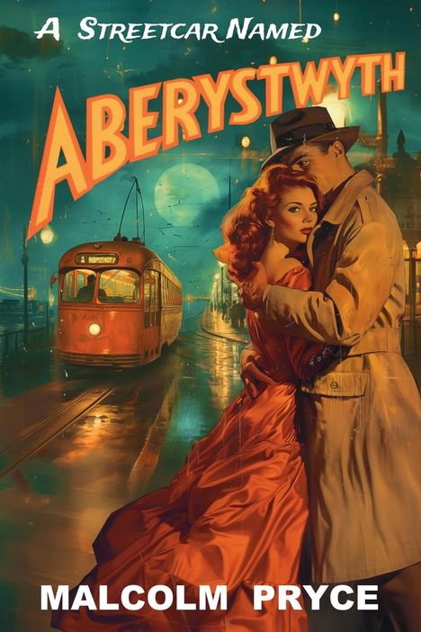 Malcolm Pryce: A Streetcar Named Aberystwyth, Buch