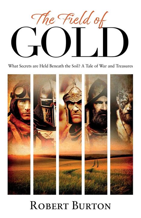 Robert Burton: The Field of Gold, Buch