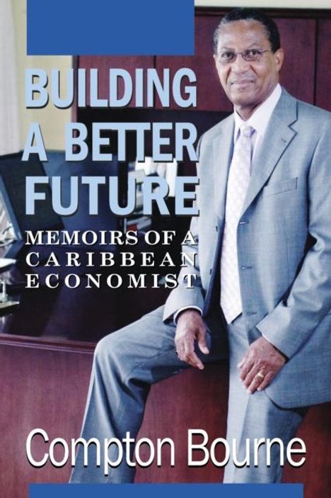 Compton Bourne: Building A Better Future, Buch