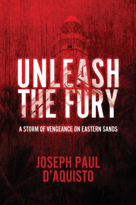 Joseph Paul D'Aquisto: Unleash The Fury, Buch