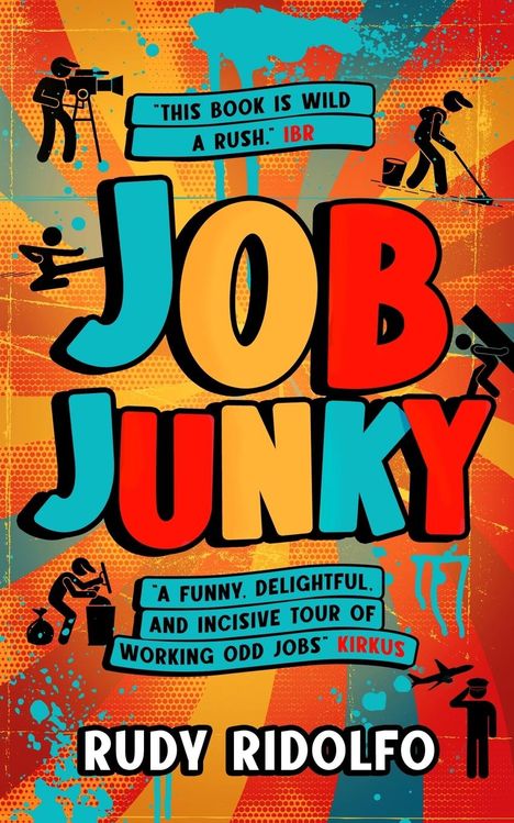Rudy Ridolfo: Job Junky, Buch