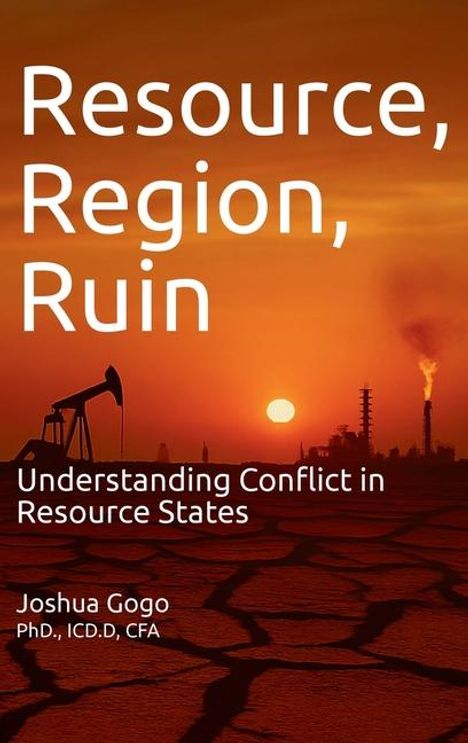 Icd D Gogo: Resource, Region and Ruin, Buch