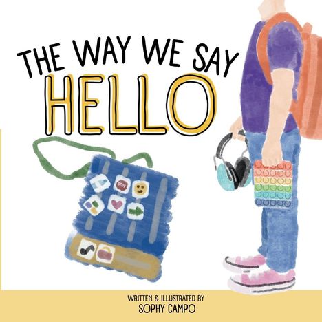 Sophy Campo: The Way We Say Hello, Buch