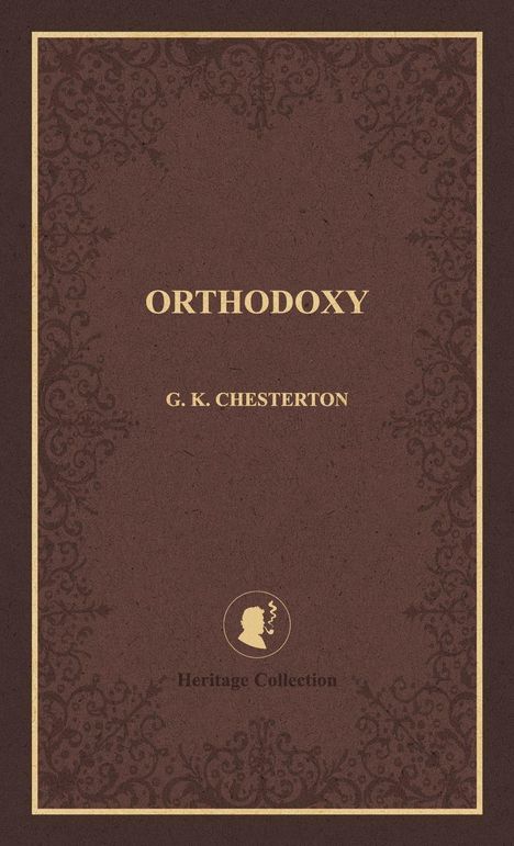 „ORTHODOXY“ von G. K. Chesterton. Braunes Muster, „Heritage Collection“-Logo: Silhouette mit Pfeife.