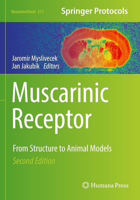„Muscarinic Receptor: From Structure to Animal Models, Second Edition. Springer Protocols, Humana Press“ auf grünem Hintergrund.