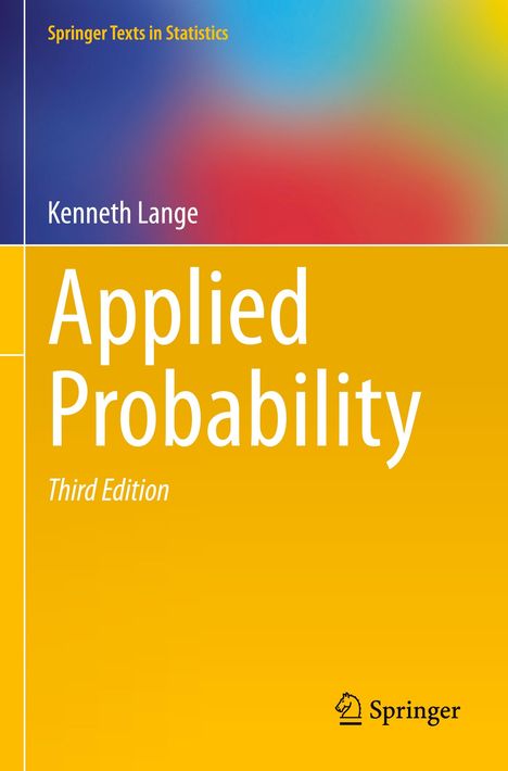 "Springer Texts in Statistics", "Kenneth Lange", "Applied Probability", "Third Edition". Farbverlauf oben, gelber Hintergrund.