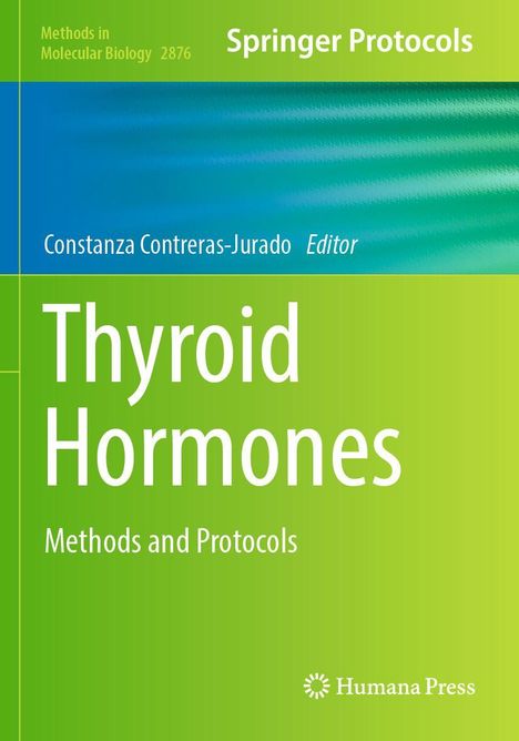 "Thyroid Hormones: Methods and Protocols." Grüner Hintergrund, blaues und grünes Farbmuster, Logo von Humana Press.