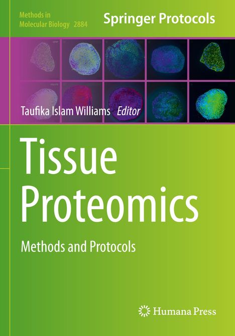 "Tissue Proteomics: Methods and Protocols", Taufika Islam Williams als Herausgeber. Bunte Zellabbildungen, grüner Hintergrund.