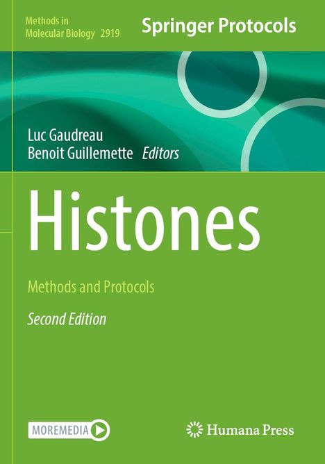 Springer Protocols, "Histones," Second Edition. Editors: Luc Gaudreau, Benoit Guillemette. Grünes Cover mit Kreismuster.